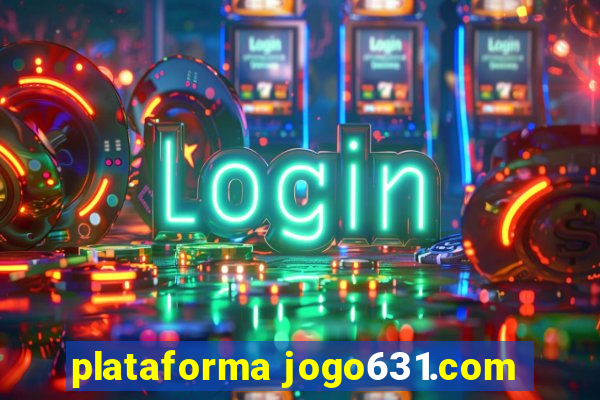 plataforma jogo631.com